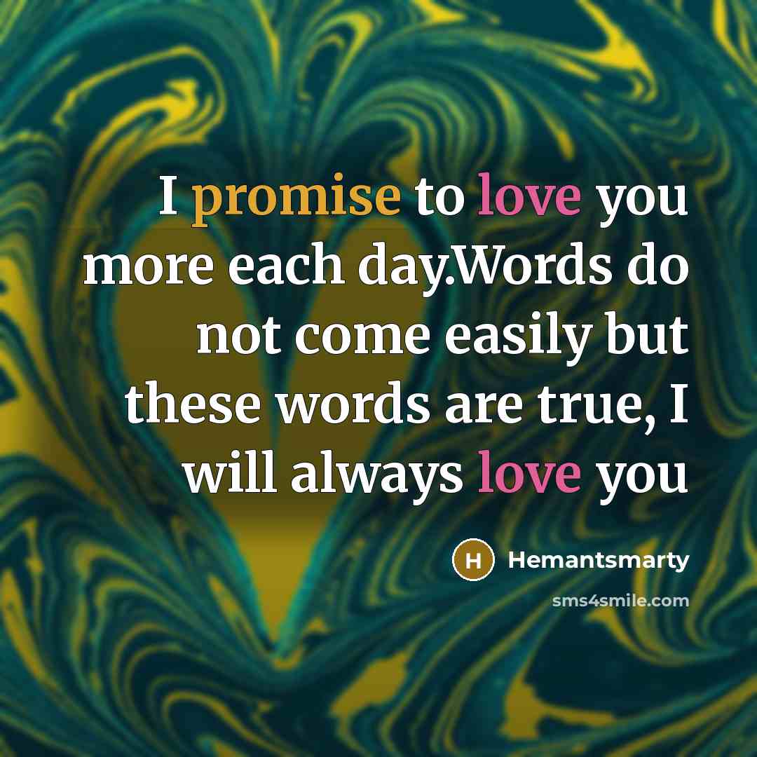 “I promise to love you more each day.Words do not…” quote by Hemantsmarty