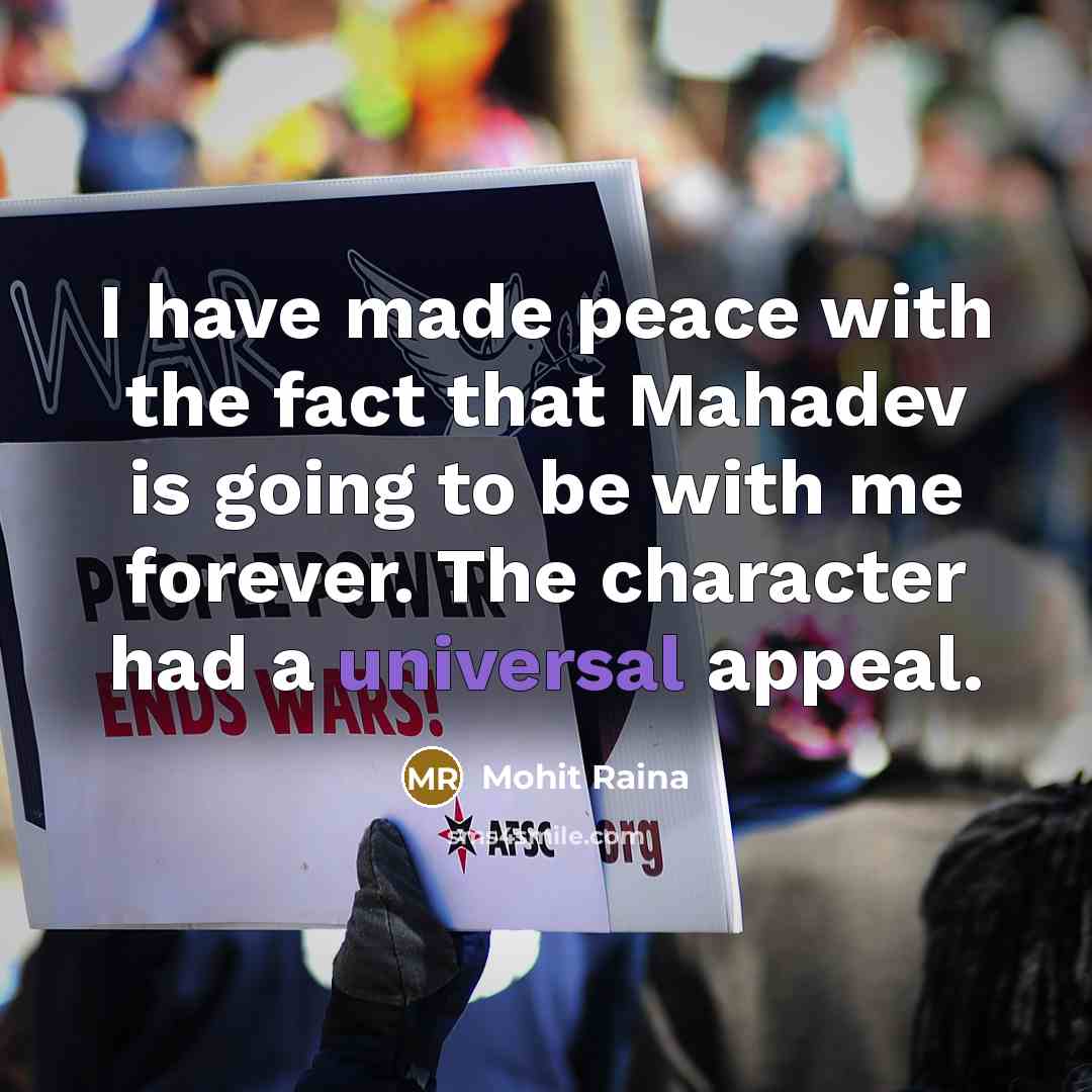 “I have made peace with the fact that Mahadev is…” quote by Mohit Raina