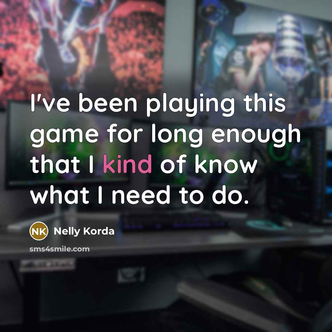 “I've been playing this game for long enough that I…” quote by Nelly Korda