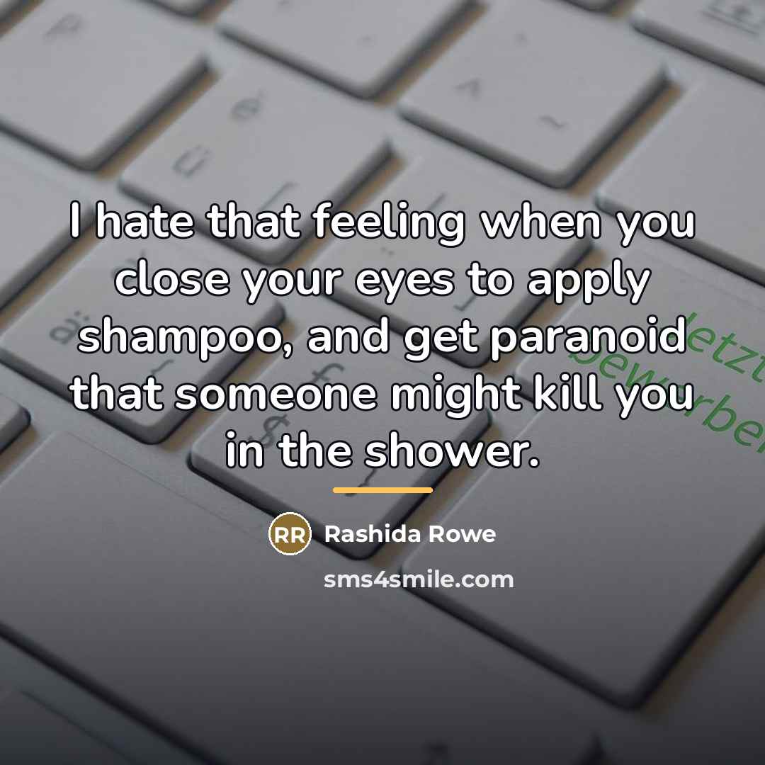 “I hate that feeling when you close your eyes to…” quote by Rashida Rowe