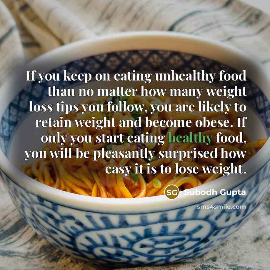 “If you keep on eating unhealthy food than no matter…” quote by Subodh Gupta