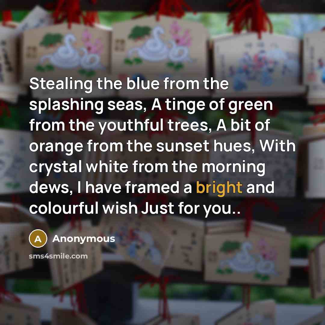 “Stealing the blue from the splashing seas, A tinge of…” quote by Anonymous