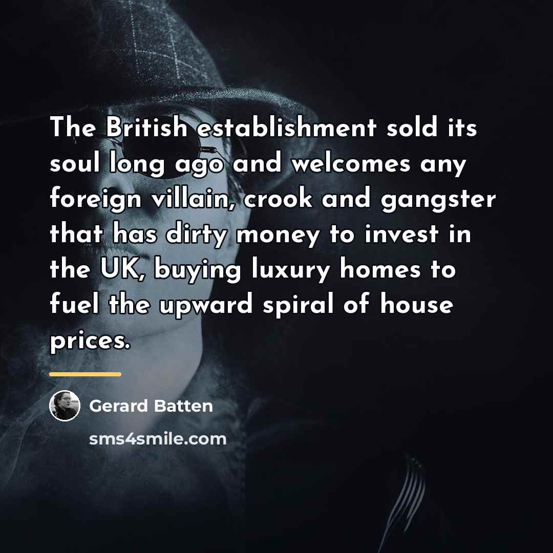 “The British establishment sold its soul long ago and welcomes…” quote by Gerard Batten