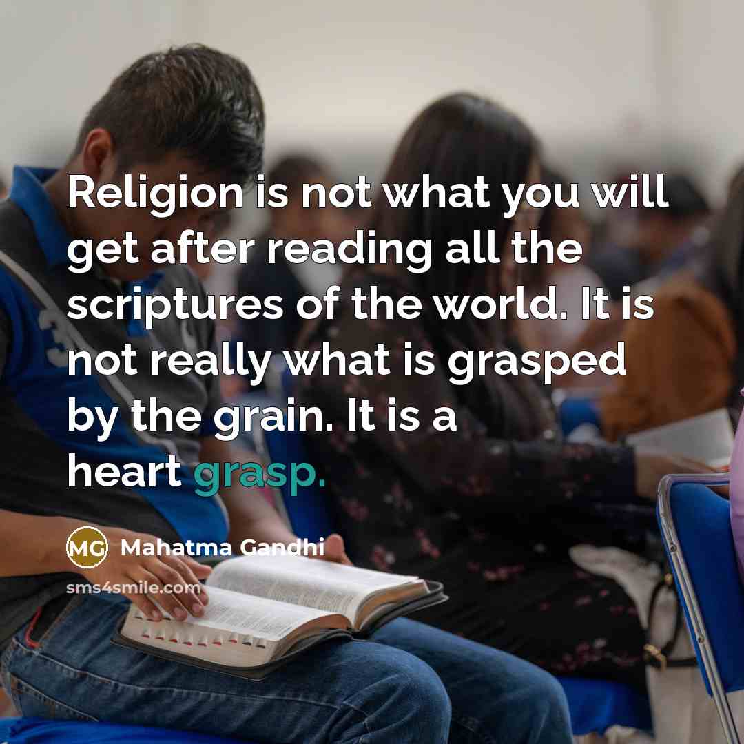 “Religion is not what you will get after reading all…” quote by Mahatma Gandhi