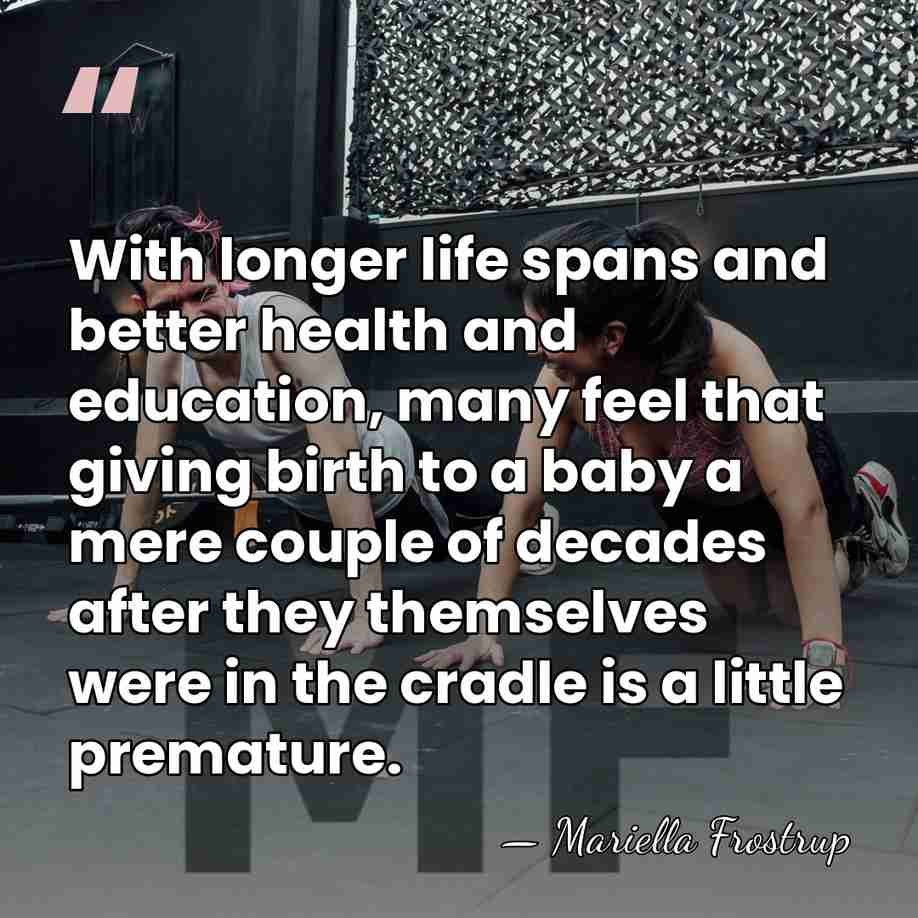 With longer life spans and better health and education, many feel that&hellip; - Mariella Frostrup