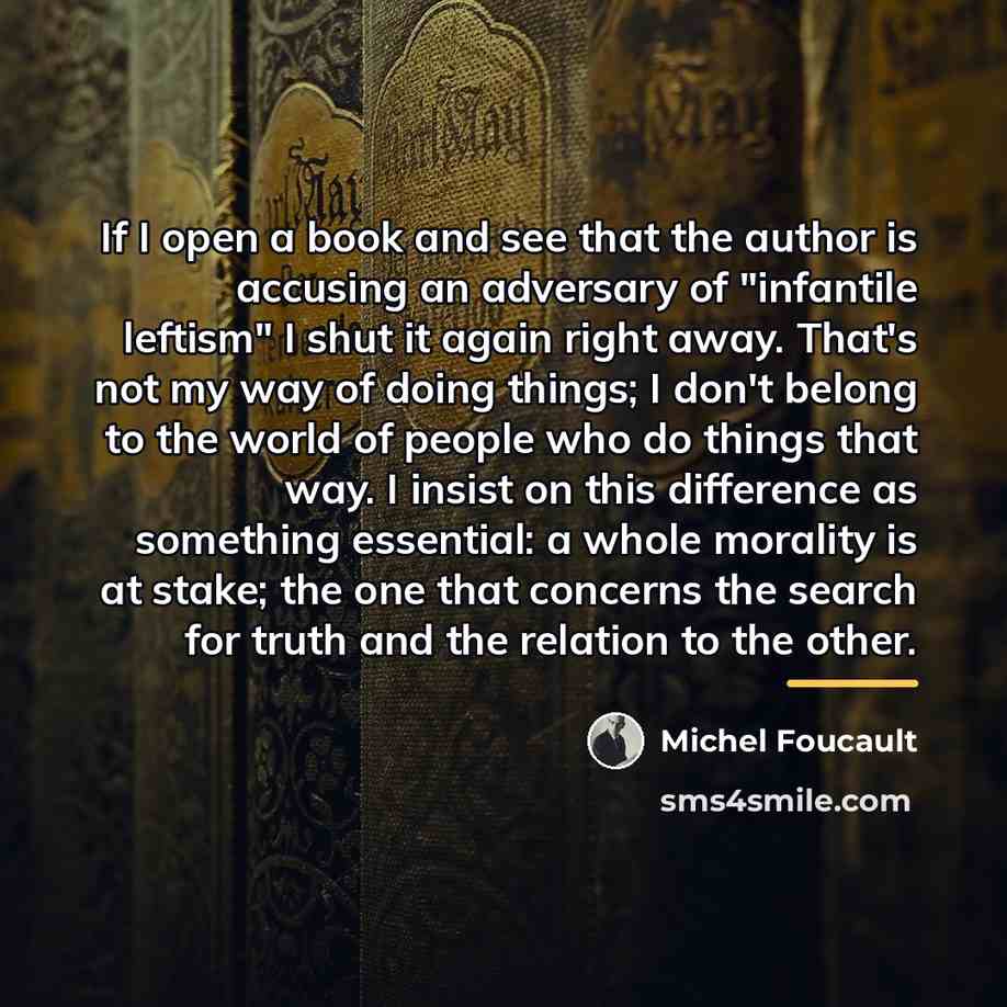 “If I open a book and see that the author…” quote by Michel Foucault