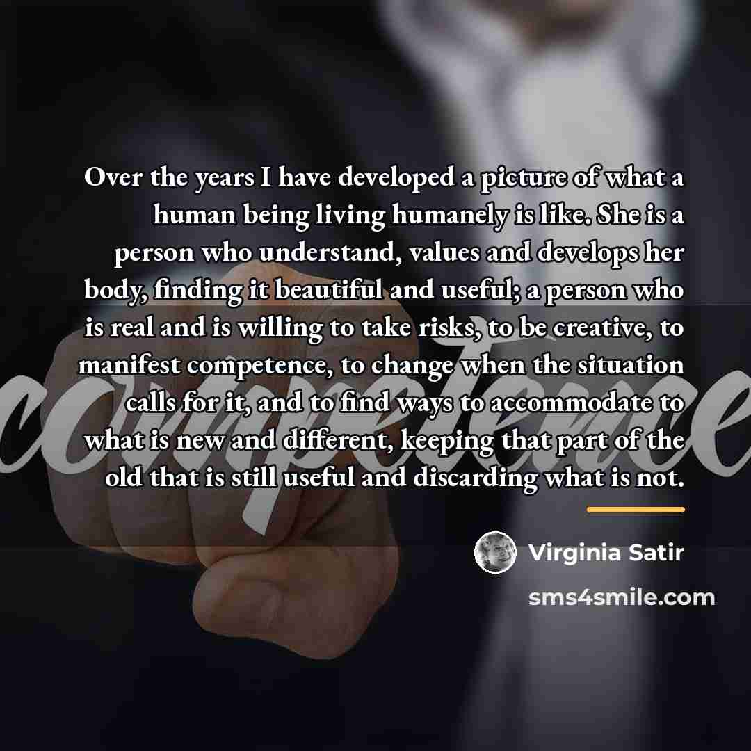 “Over the years I have developed a picture of what…” quote by Virginia Satir