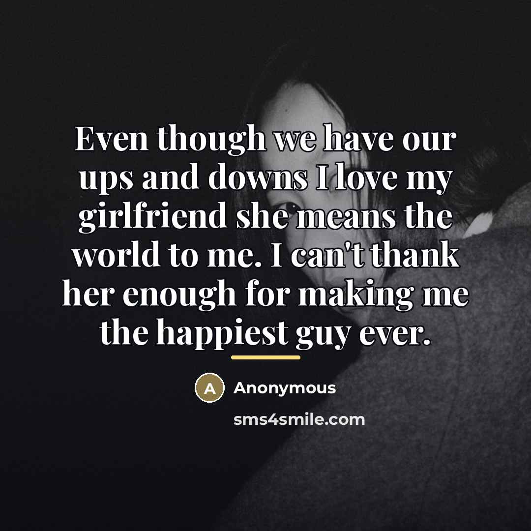 “Even though we have our ups and downs I love…” quote by Anonymous