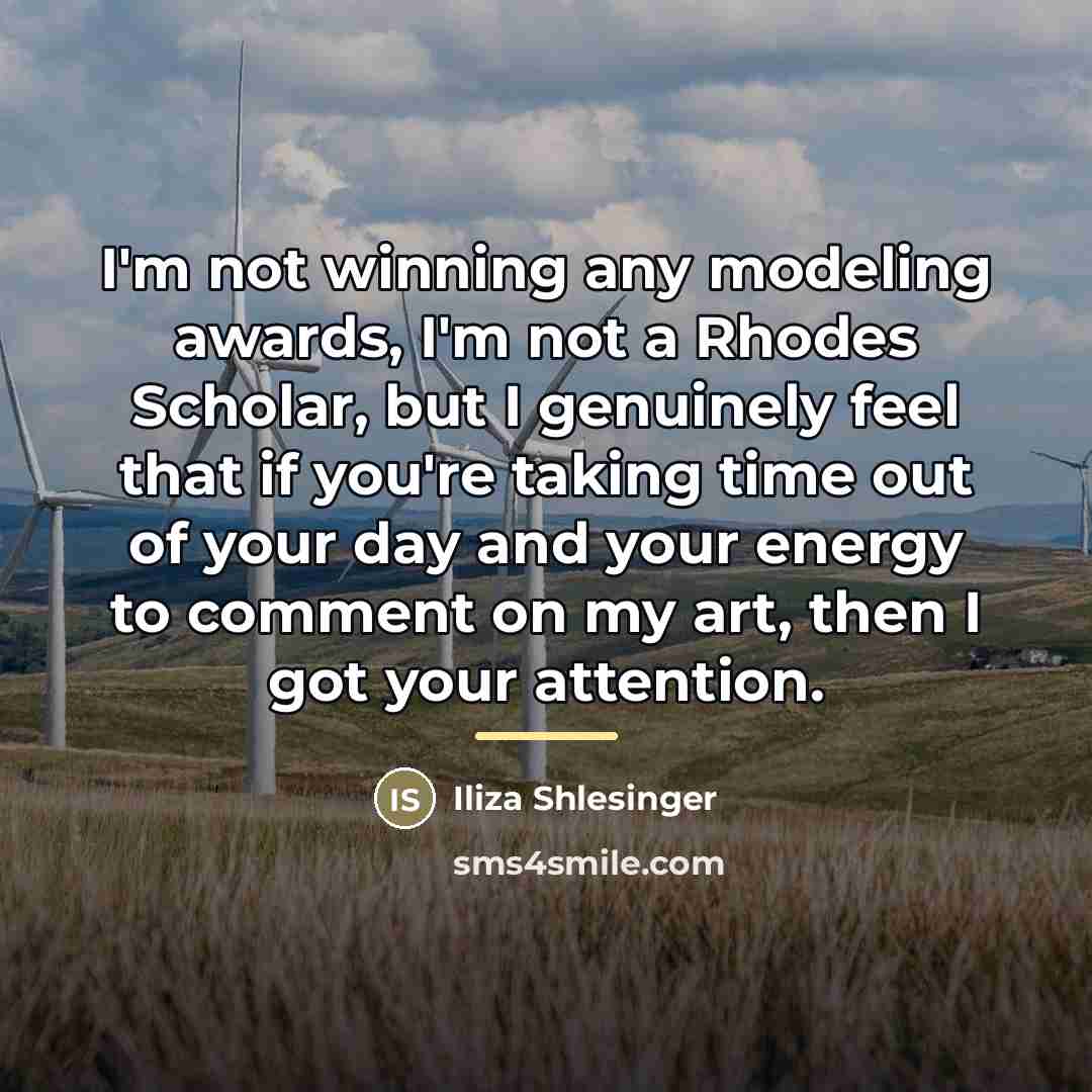 “I'm not winning any modeling awards, I'm not a Rhodes…” quote by Iliza Shlesinger