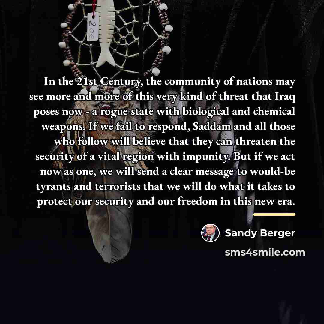“In the 21st Century, the community of nations may see…” quote by Sandy Berger