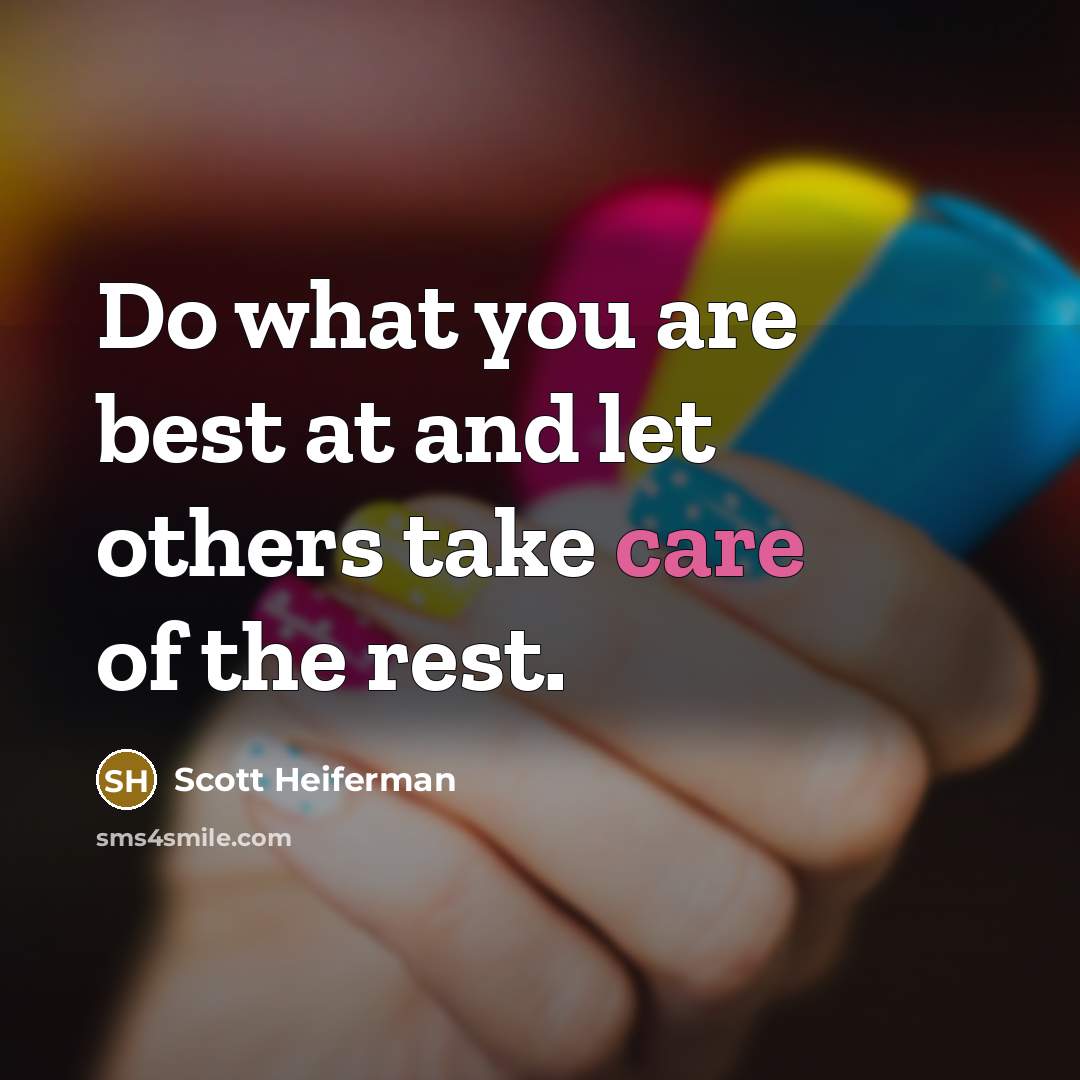 “Do what you are best at and let others take…” quote by Scott Heiferman