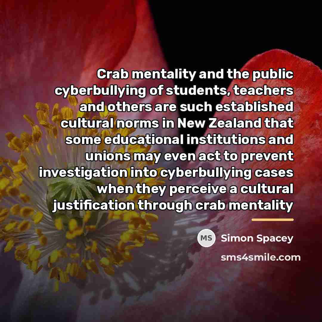 “Crab mentality and the public cyberbullying of students, teachers and…” quote by Simon Spacey
