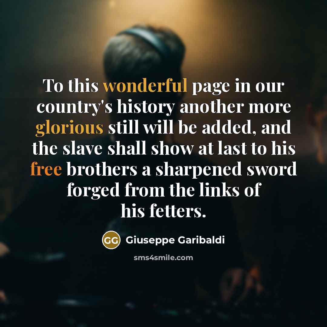 “To this wonderful page in our country's history another more…” quote by Giuseppe Garibaldi
