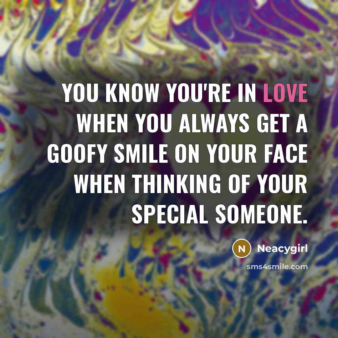 “You know you're in love when you always get a…” quote by Neacygirl