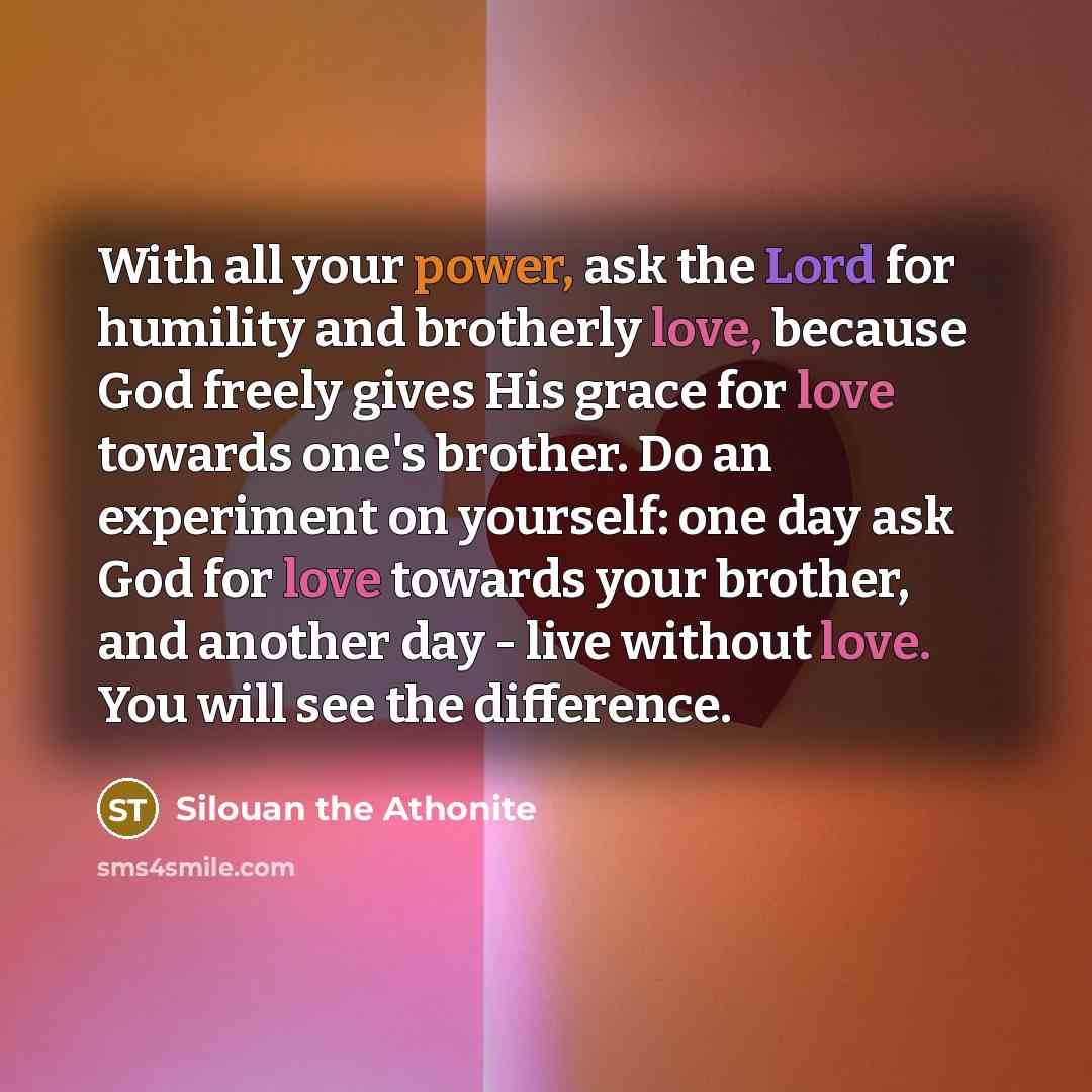 “With all your power, ask the Lord for humility and…” quote by Silouan the Athonite