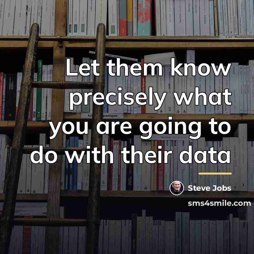 “Let them know precisely what you are going to do…” quote by Steve Jobs