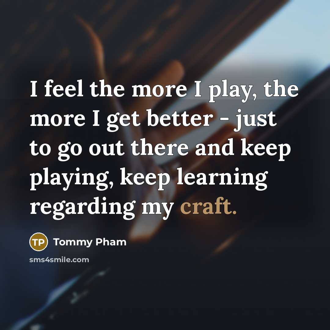 “I feel the more I play, the more I get…” quote by Tommy Pham