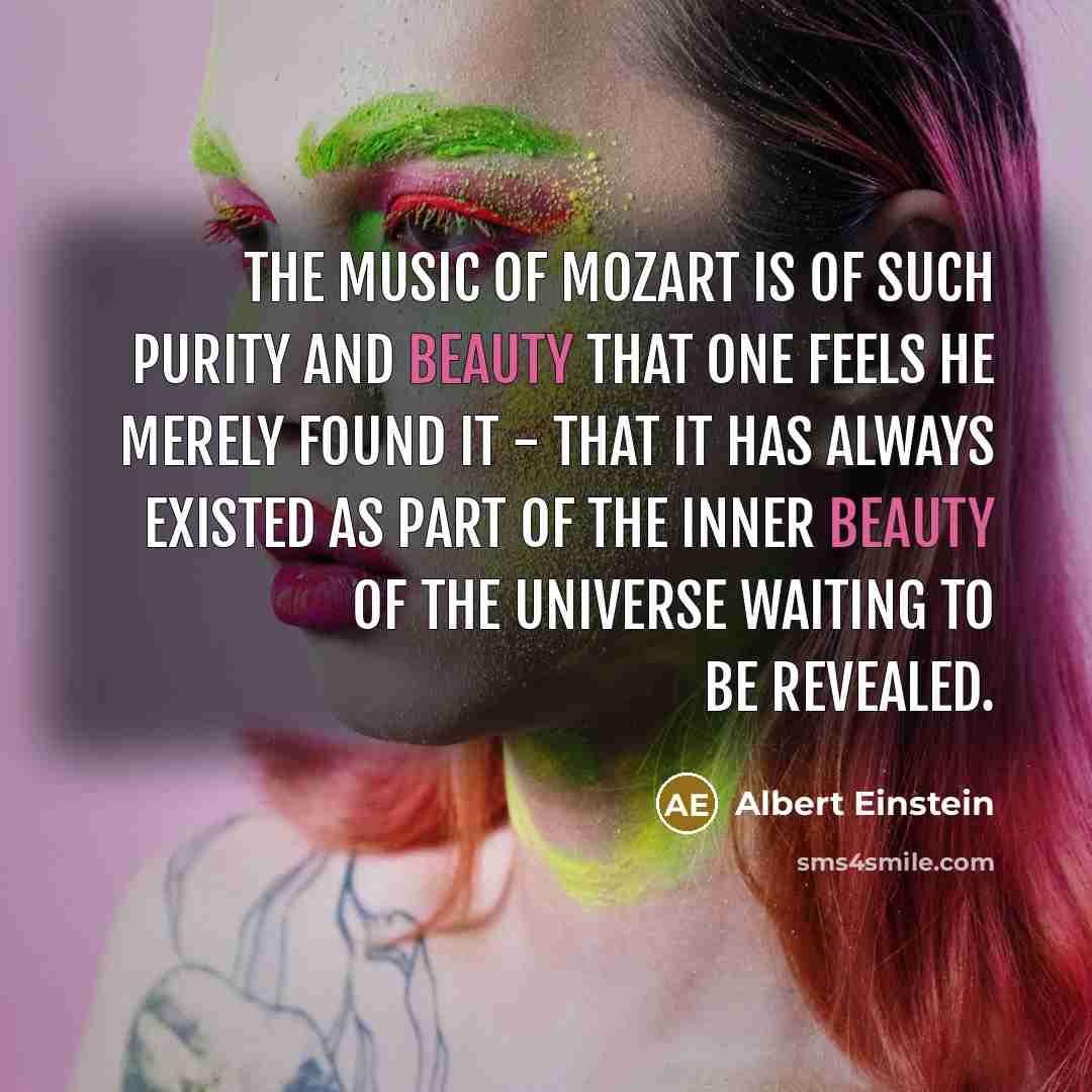 “The music of Mozart is of such purity and beauty…” quote by Albert Einstein