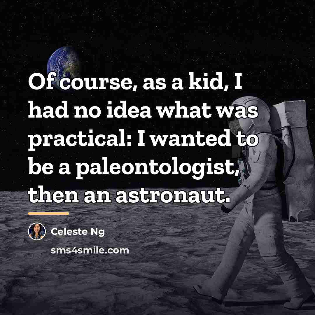 “Of course, as a kid, I had no idea what…” quote by Celeste Ng