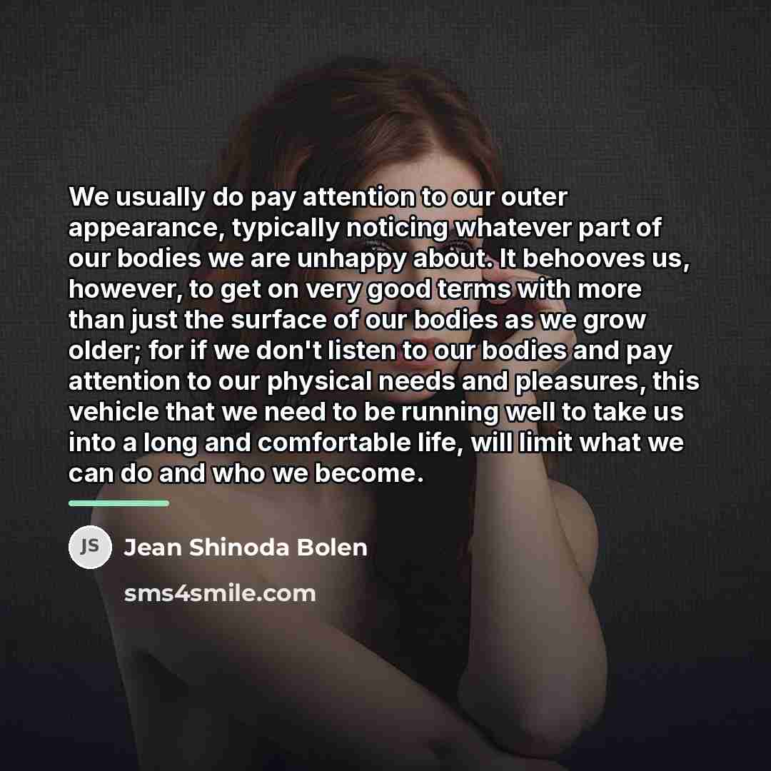 “We usually do pay attention to our outer appearance, typically…” quote by Jean Shinoda Bolen