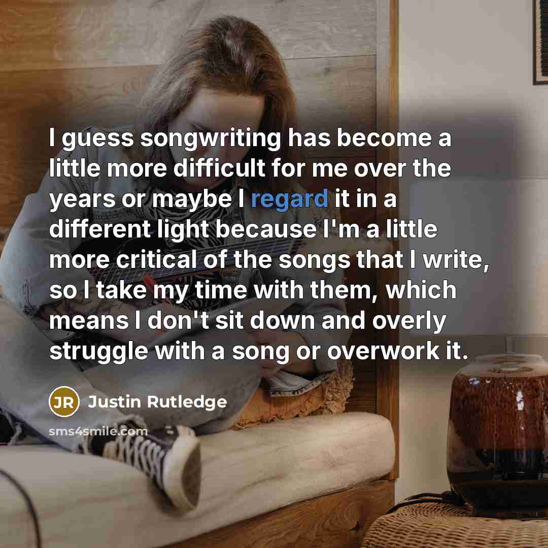 “I guess songwriting has become a little more difficult for…” quote by Justin Rutledge