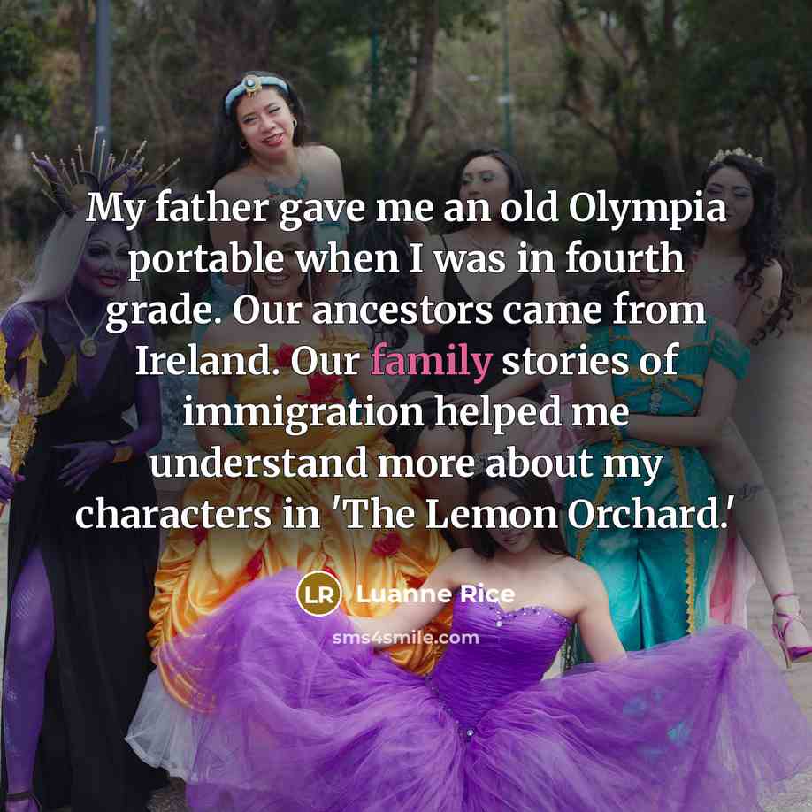 “My father gave me an old Olympia portable when I…” quote by Luanne Rice