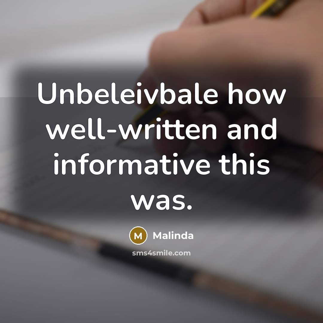 “Unbeleivbale how well-written and informative this was.…” quote by Malinda