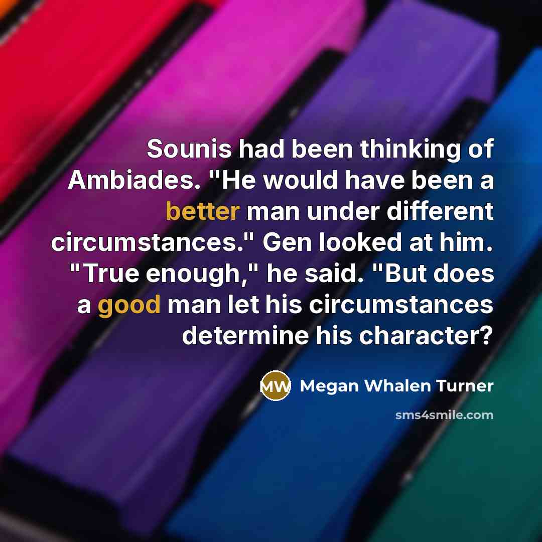 “Sounis had been thinking of Ambiades. "He would have been…” quote by Megan Whalen Turner
