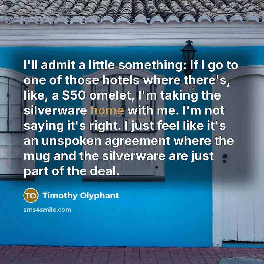 “I'll admit a little something: If I go to one…” quote by Timothy Olyphant