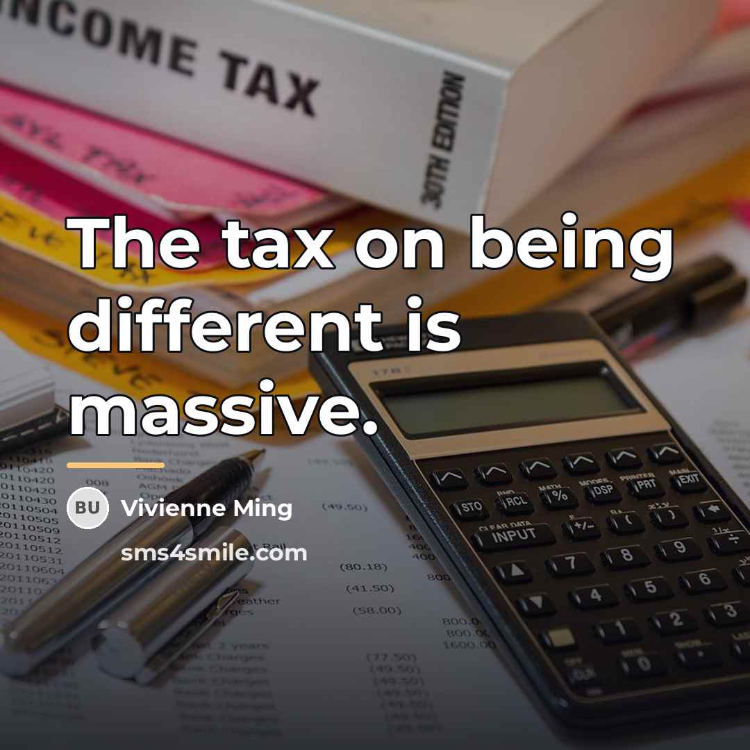 “The tax on being different is massive.…” quote by Vivienne Ming
