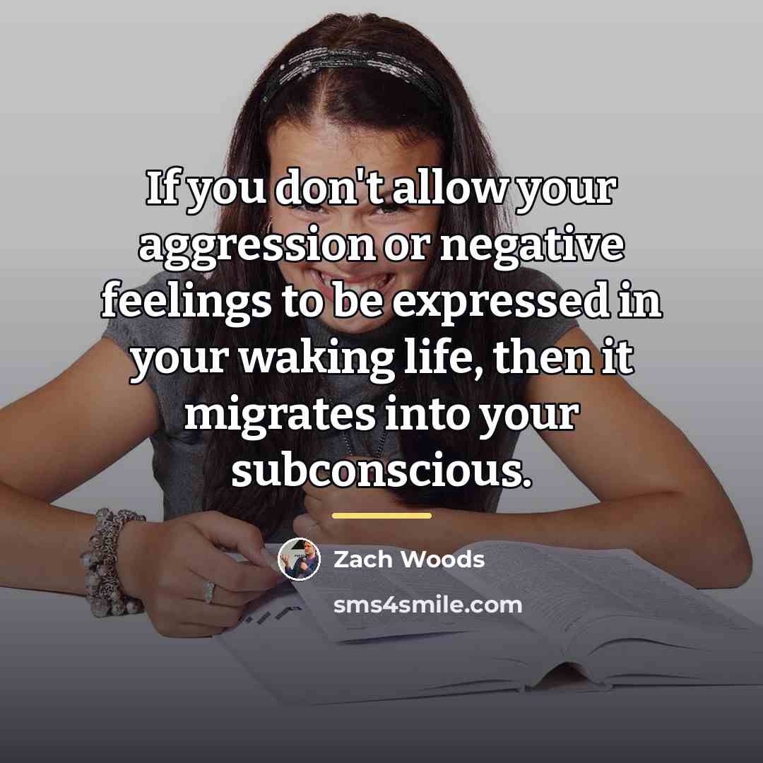 “If you don't allow your aggression or negative feelings to…” quote by Zach Woods
