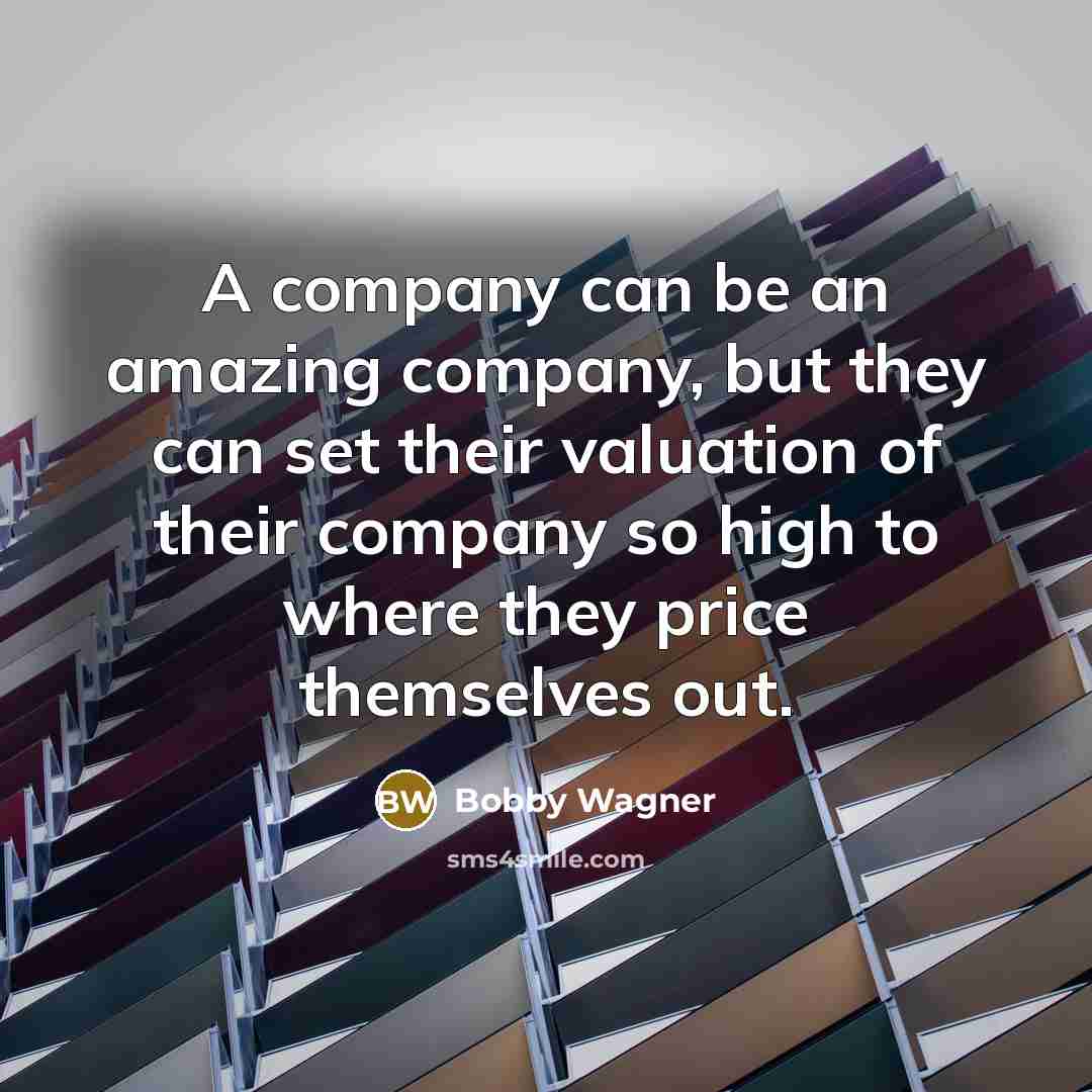 “A company can be an amazing company, but they can…” quote by Bobby Wagner