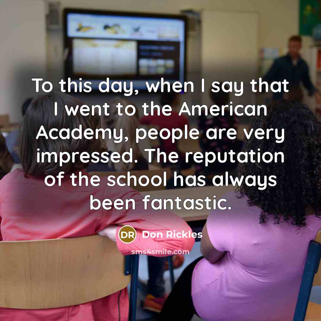 “To this day, when I say that I went to…” quote by Don Rickles