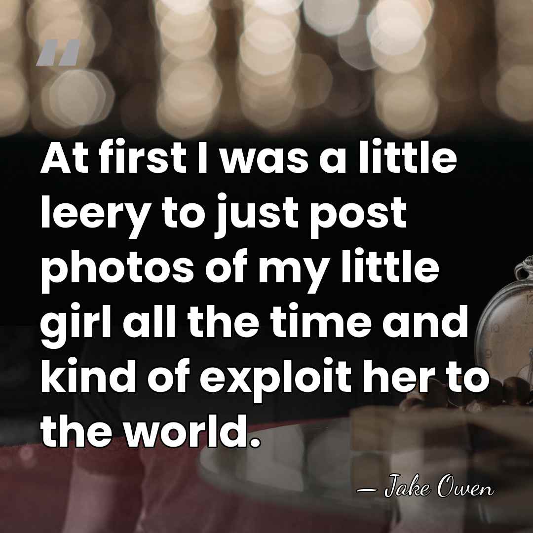 At first I was a little leery to just post photos of&hellip; - Jake Owen