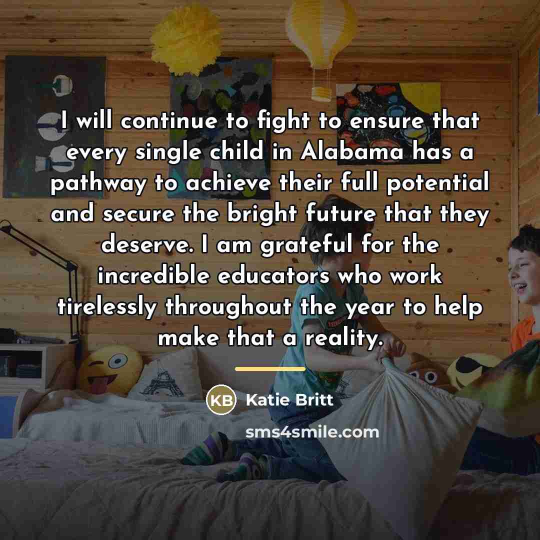 “I will continue to fight to ensure that every single…” quote by Katie Britt