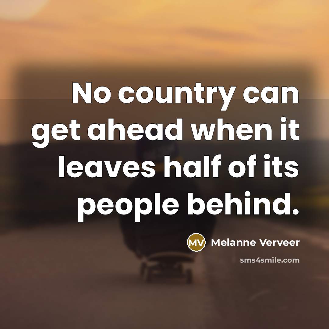 “No country can get ahead when it leaves half of…” quote by Melanne Verveer