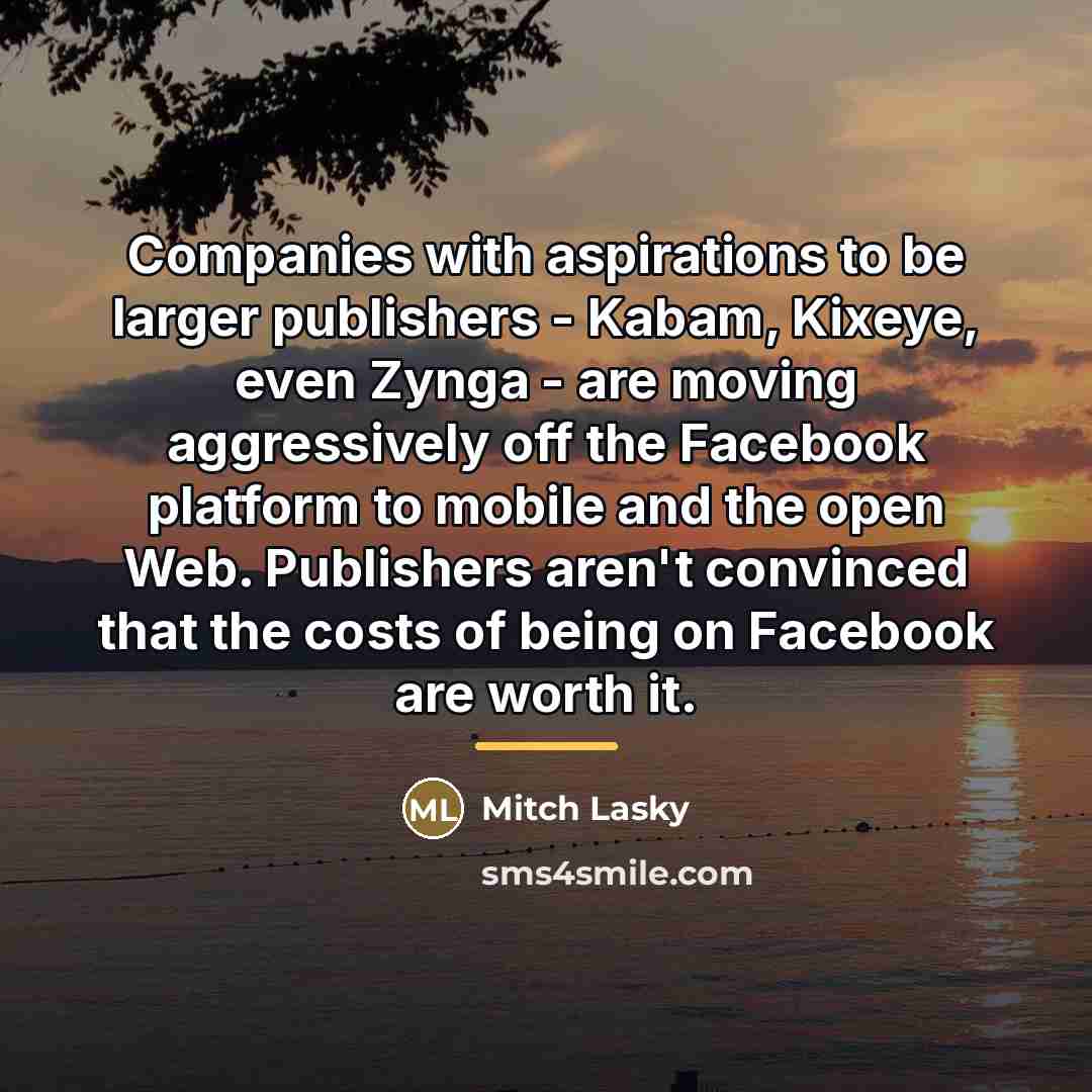 “Companies with aspirations to be larger publishers - Kabam, Kixeye,…” quote by Mitch Lasky