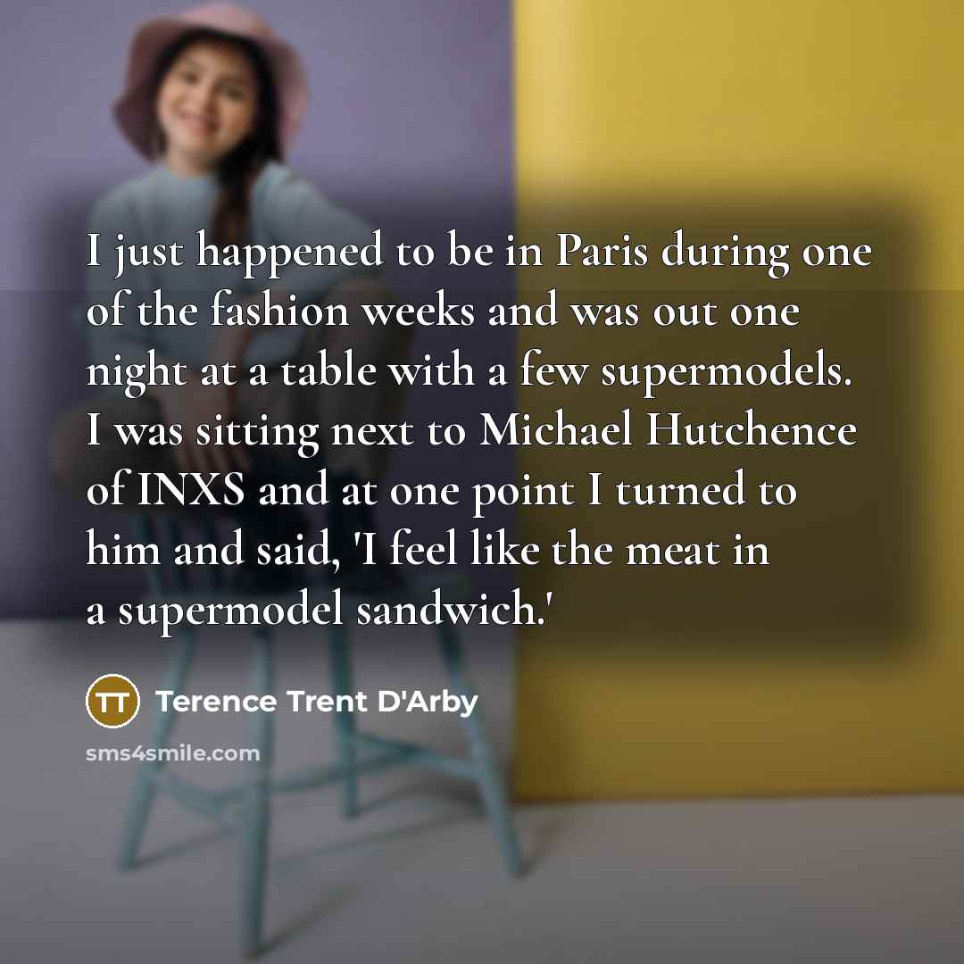 “I just happened to be in Paris during one of…” quote by Terence Trent D'Arby