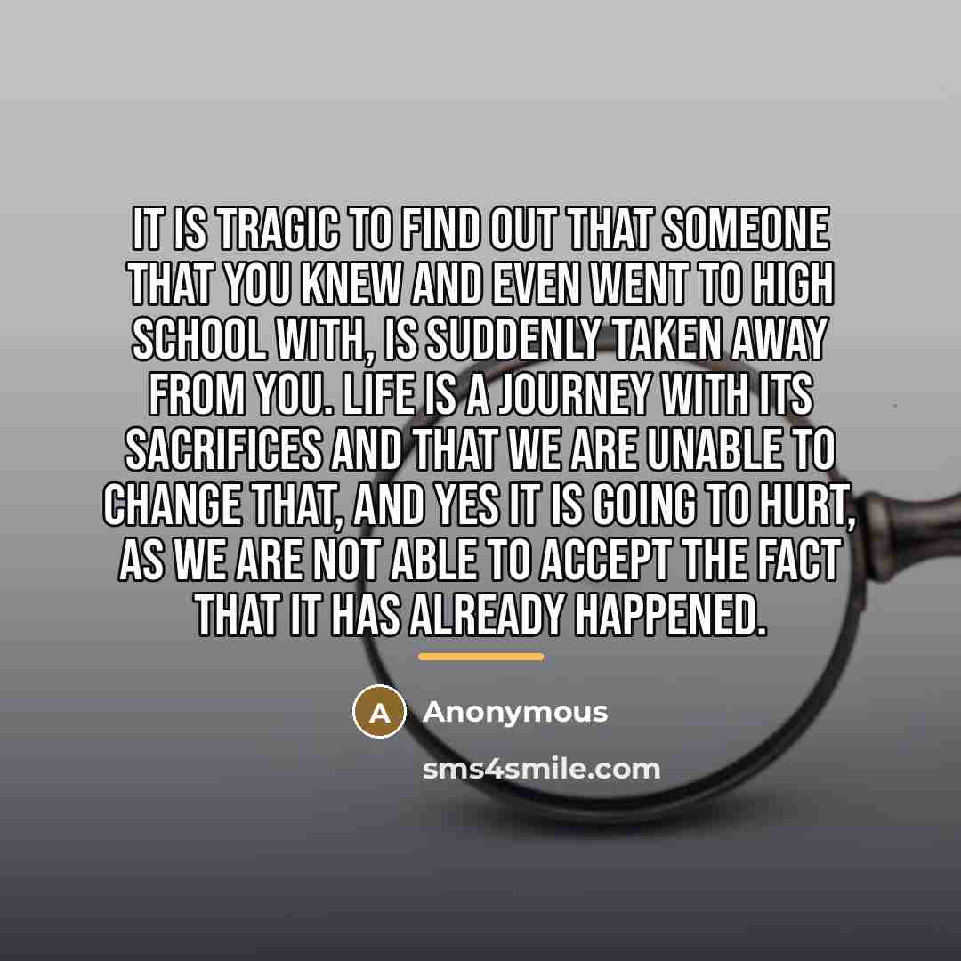 “It is tragic to find out that someone that you…” quote by Anonymous