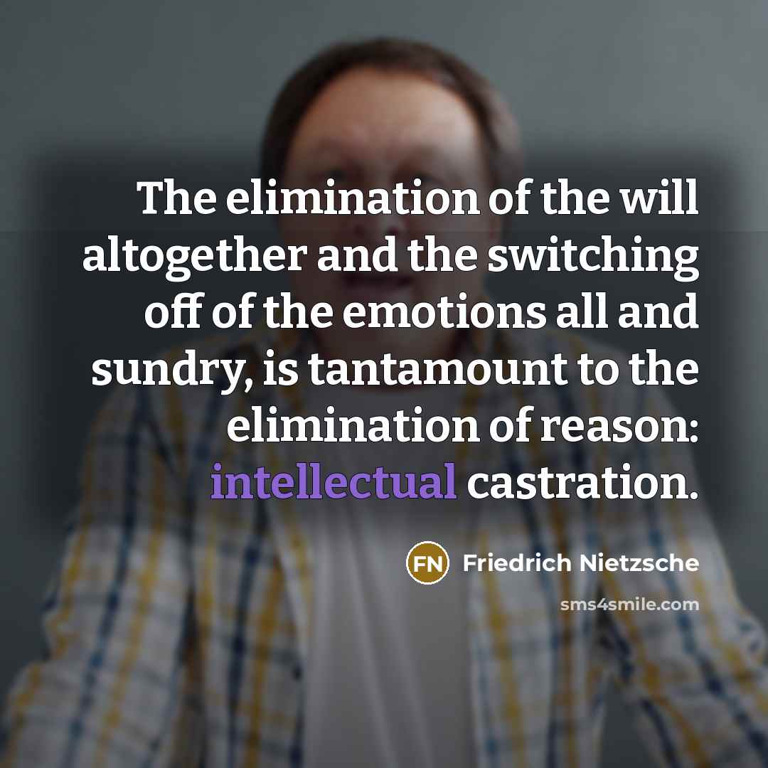 “The elimination of the will altogether and the switching off…” quote by Friedrich Nietzsche
