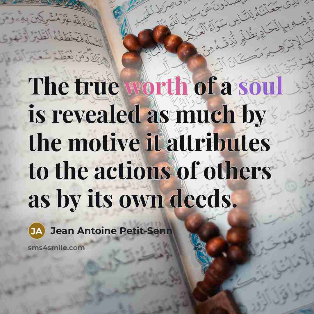 “The true worth of a soul is revealed as much…” quote by Jean Antoine Petit-Senn