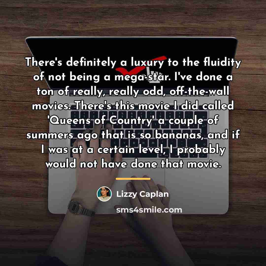 “There's definitely a luxury to the fluidity of not being…” quote by Lizzy Caplan