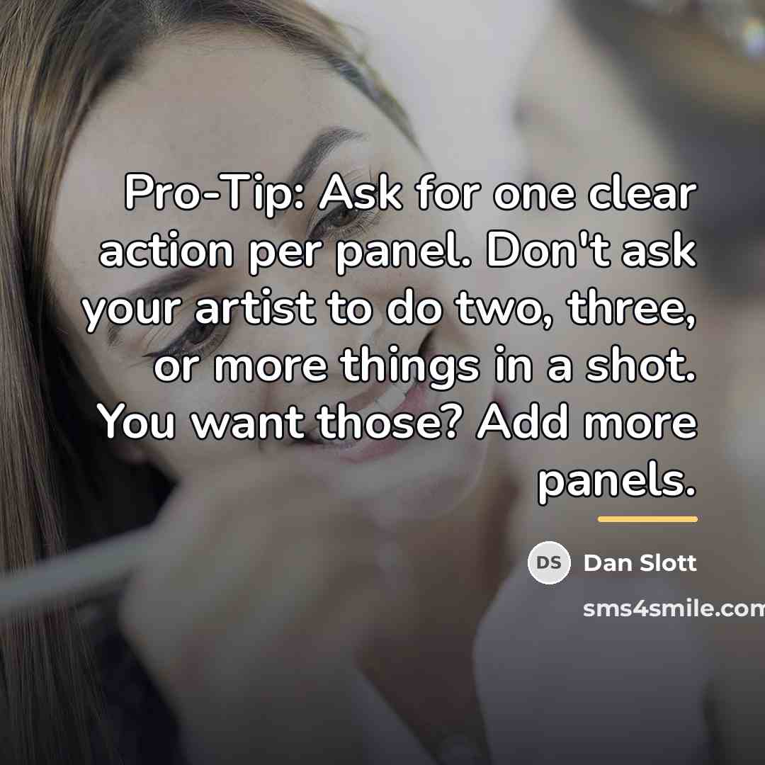 “Pro-Tip: Ask for one clear action per panel. Don't ask…” quote by Dan Slott