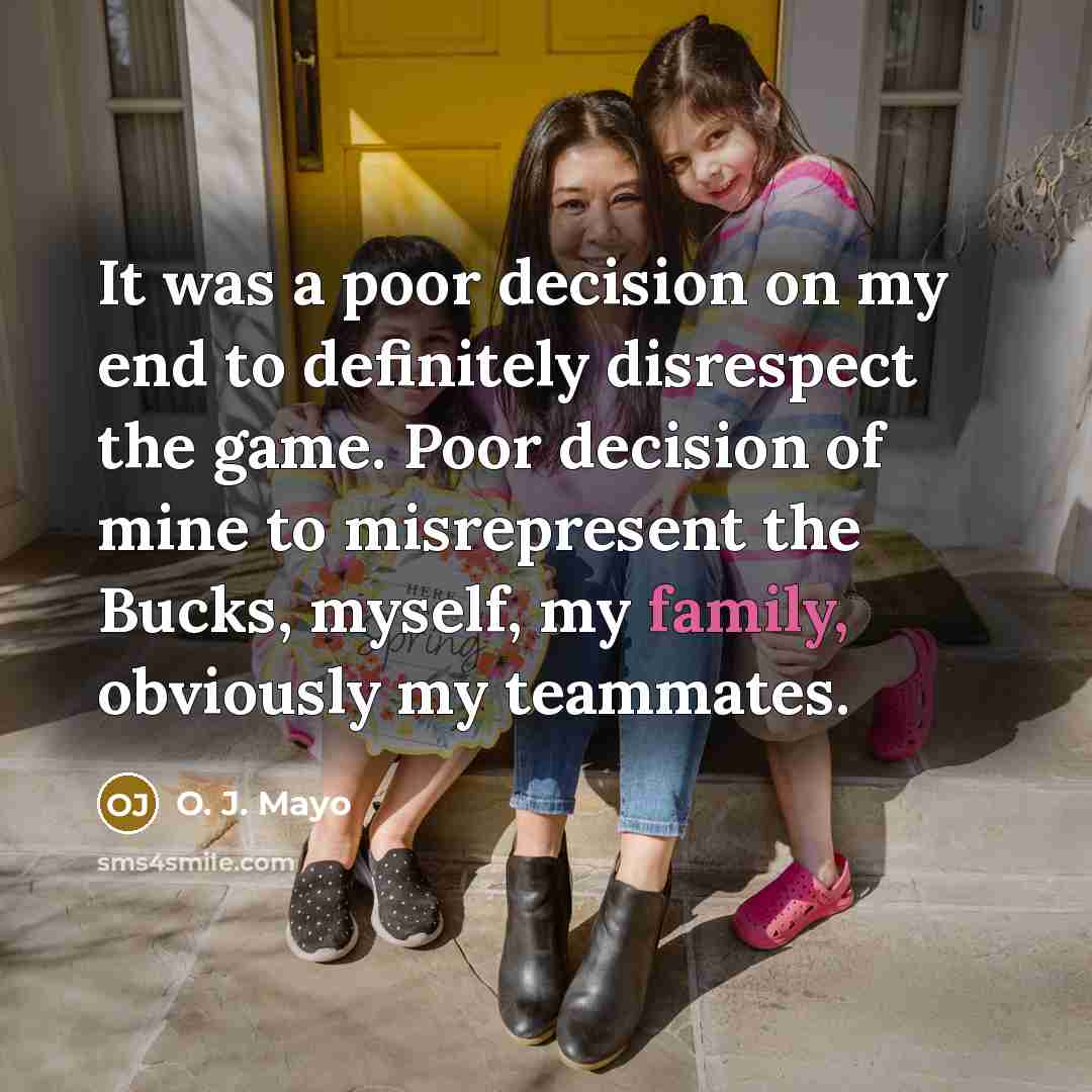 “It was a poor decision on my end to definitely…” quote by O. J. Mayo