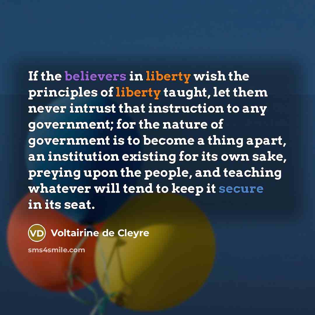“If the believers in liberty wish the principles of liberty…” quote by Voltairine de Cleyre