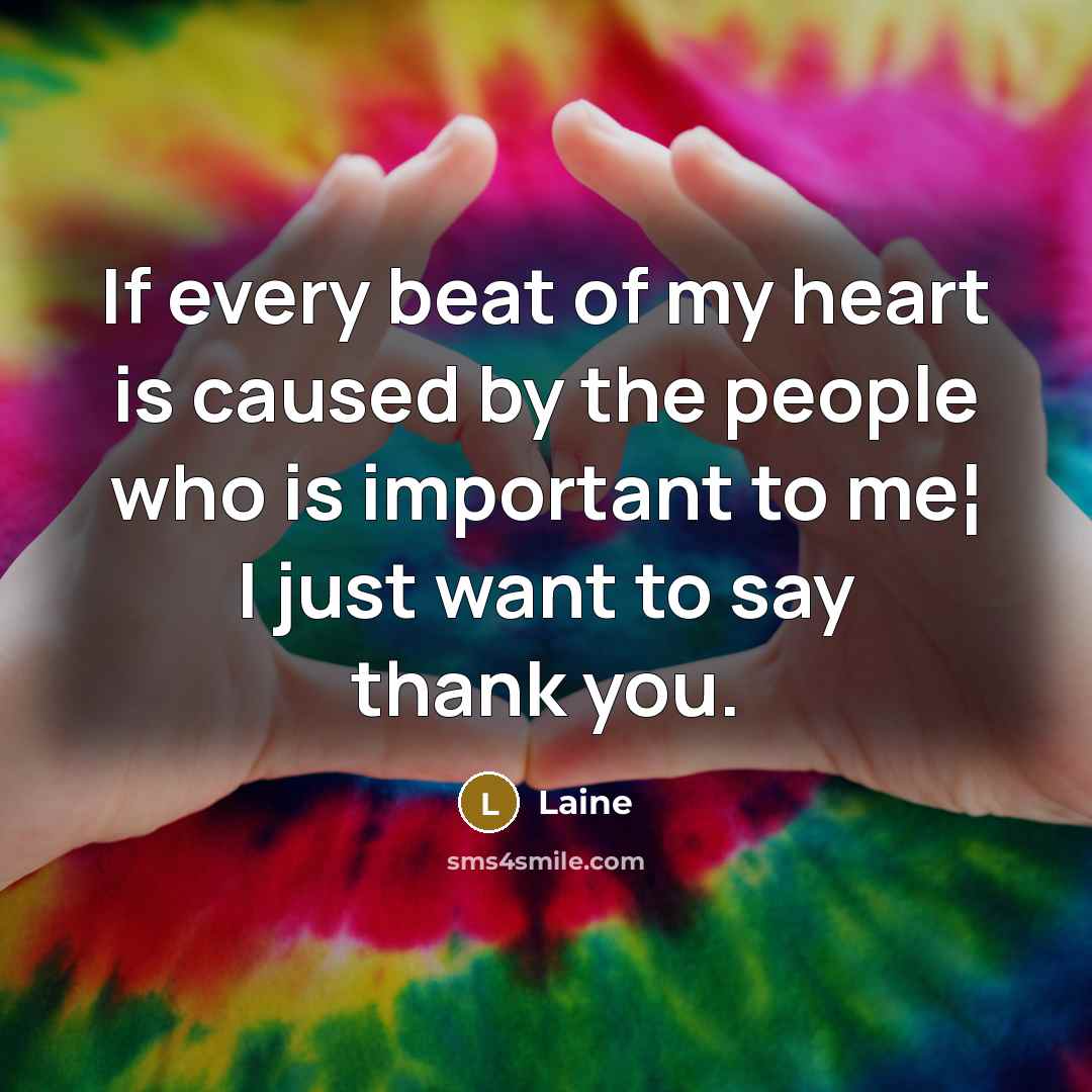 “If every beat of my heart is caused by the…” quote by Laine
