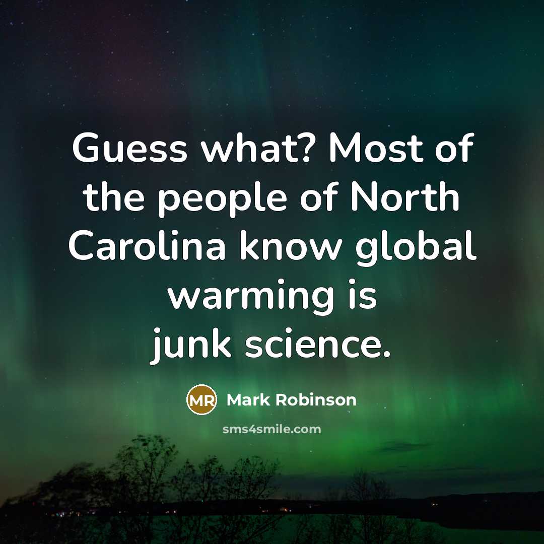 “Guess what? Most of the people of North Carolina know…” quote by Mark Robinson