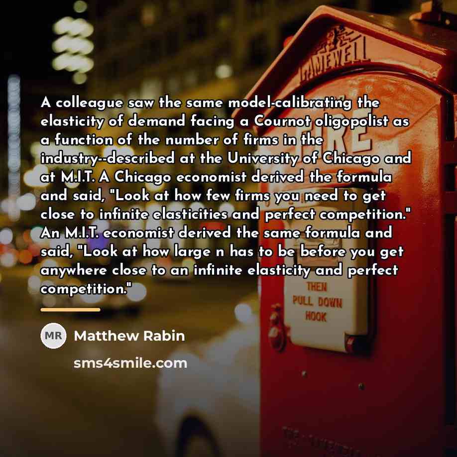 “A colleague saw the same model-calibrating the elasticity of demand…” quote by Matthew Rabin
