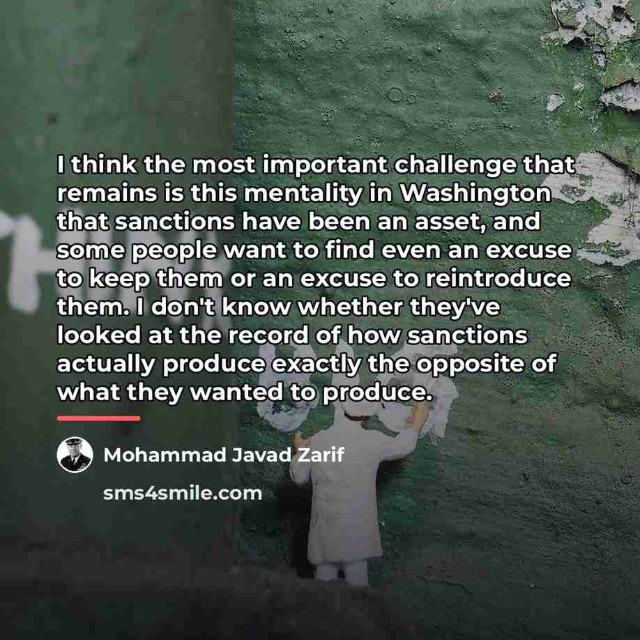 “I think the most important challenge that remains is this…” quote by Mohammad Javad Zarif