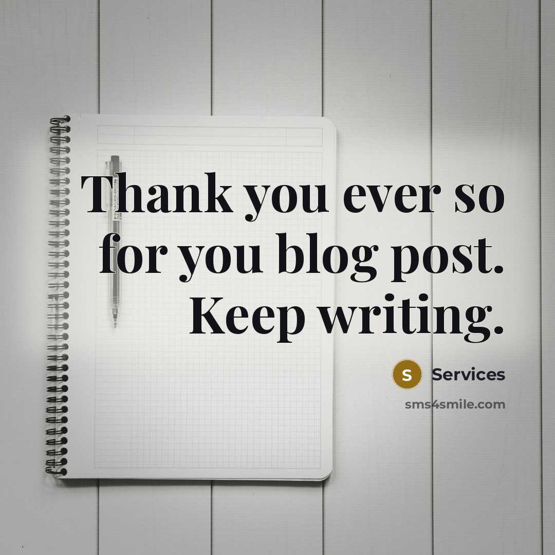 “Thank you ever so for you blog post. Keep writing.” quote by Services